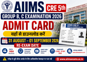AIIMS CRE 5th Group B, C Admit Card 2026